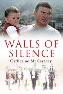 Catherine Mccartney - Walls of Silence - 9780717142491 - KEX0292088
