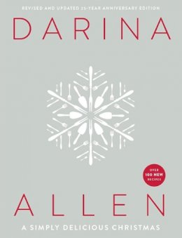 Darina Allen - A Simply Delicious Christmas - 9780717159642 - V9780717159642