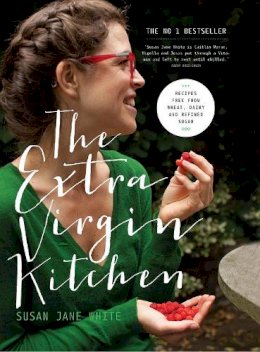 Susan Jane White - The Extra Virgin Kitchen: Recipes for Wheat-Free, Sugar-Free and Dairy-Free Eating - 9780717169313 - 9780717169313