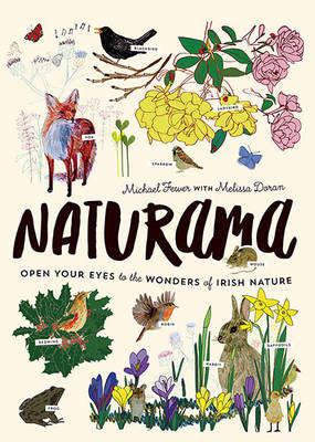 Michael Fewer - Naturama: An Almanac of Ireland's Animals, Birds, Insects and Plants - 9780717169801 - V9780717169801