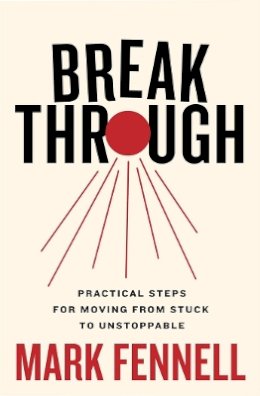 Mark Fennell - Break Through: Break Through - 9780717197347 - 9780717197347