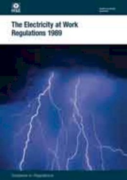 Great Britain: Health And Safety Executive - The Electricity at Work Regulations 1989 (HSR) - 9780717666362 - V9780717666362