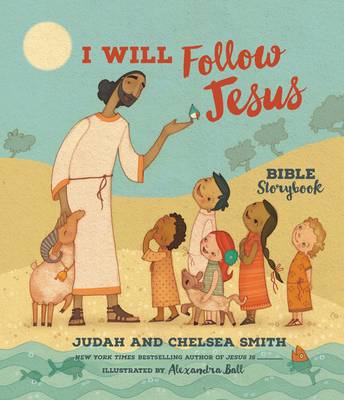 Judah Smith - I Will Follow Jesus Bible Storybook - 9780718033866 - V9780718033866