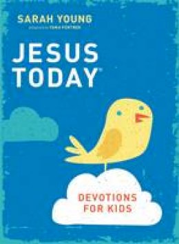 Sarah Young - Jesus Today Devotions for Kids - 9780718038052 - V9780718038052