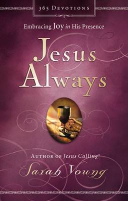 Sarah Young - Jesus Always: Embracing Joy in His Presence - 9780718039509 - V9780718039509