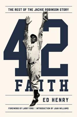 Ed Henry - 42 Faith: The Rest of the Jackie Robinson Story - 9780718088804 - V9780718088804