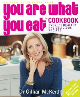 McKeith, Gillian - You are What You Eat Cookbook - 9780718147976 - KTM0004884