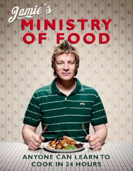 Oliver, Jamie - Jamie's Ministry of Food:  Anyone can Learn to Cook in 24 hours - 9780718148621 - V9780718148621