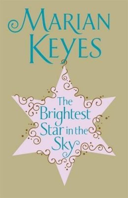 Marian Keyes - The Brightest Star in the Sky - 9780718155490 - KEX0247107