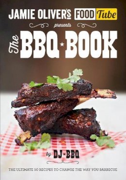 Dj Bbq - Jamie's Food Tube: The BBQ Book - 9780718179182 - V9780718179182