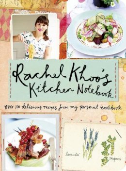 Rachel Khoo - Rachel Khoo's Kitchen Notebook - 9780718179465 - V9780718179465