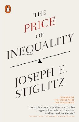 Joseph Stiglitz - Price of Inequality - 9780718197384 - V9780718197384