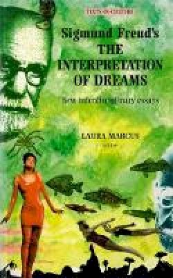 Laura Marcus - Sigmund Freud´s the Interpretation of Dreams - 9780719039744 - V9780719039744