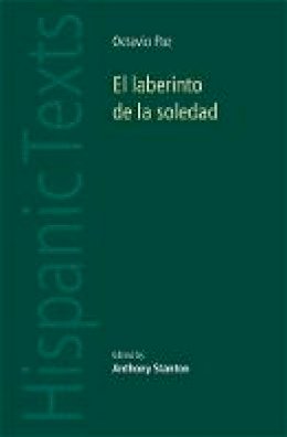 Octavio Paz - El Laberinto De La Soledad by Octavio Paz - 9780719048746 - V9780719048746
