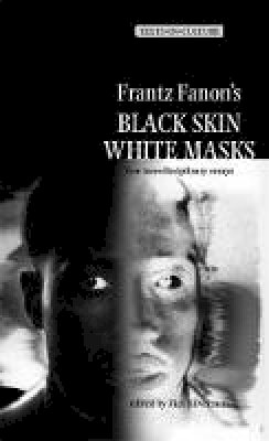  - Frantz Fanon's 'black Skin, White Masks' - 9780719064494 - V9780719064494