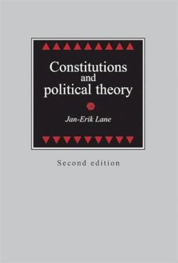 Jan-Erik Lane - Constitutions and Political Theory - 9780719083303 - V9780719083303