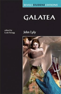 John Lyly - Galatea - 9780719088056 - V9780719088056
