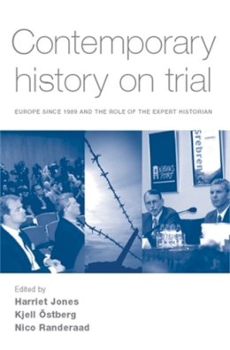 H (Ed) Et Al Jones - Contemporary History on Trial - 9780719091308 - V9780719091308