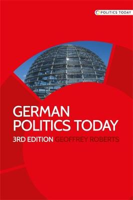 Geoffrey K. Roberts - German Politics Today - 9780719095702 - V9780719095702