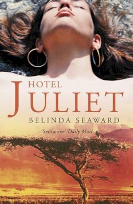 Belinda Seaward - Hotel Juliet - 9780719524509 - V9780719524509