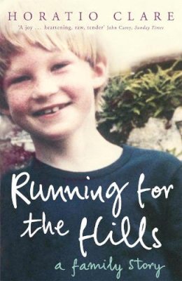 Horatio Clare - Running for the Hills - 9780719565397 - V9780719565397