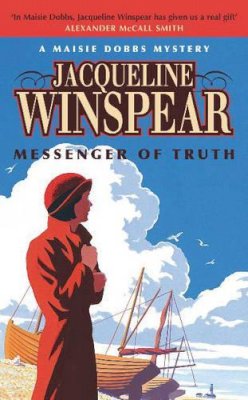 Jacqueline Winspear - Messenger of Truth. A Maisie Dobbs Mystery - 9780719568640 - V9780719567391