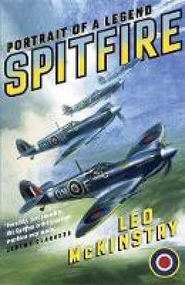 Leo Mckinstry - Spitfire: Portrait of a Legend - 9780719568756 - V9780719568756