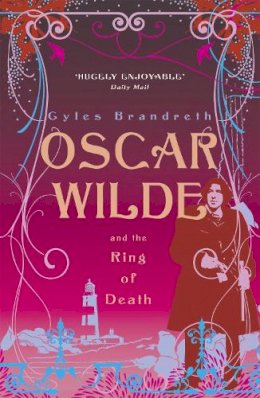 Gyles Brandreth - OSCAR WILDE AND THE RING OF DEATH (OSCAR WILDE MYSTERIES 2) - 9780719569609 - V9780719569609