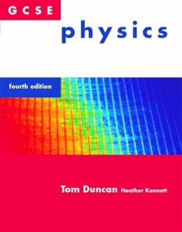 Tom Duncan - GCSE Physics - 9780719586149 - V9780719586149