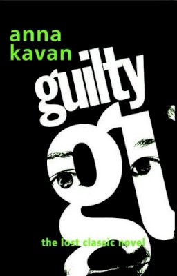 Anna Kavan - Guilty - 9780720612875 - V9780720612875