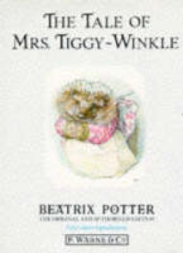 Beatrix Potter - The Tale of Mrs. Tiggy-Winkle (The original Peter Rabbit books) - 9780723234654 - KRA0002941