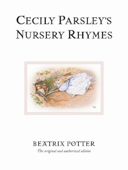 Beatrix Potter - Cecily Parsley's Nursery Rhymes (Potter) - 9780723247920 - V9780723247920