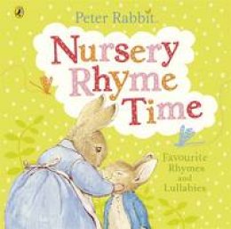Beatrix Potter - Peter Rabbit: Nursery Rhyme Time - 9780723266983 - V9780723266983