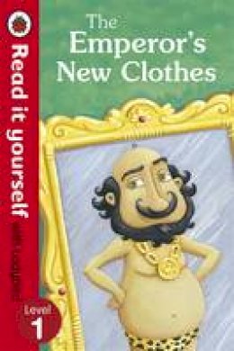 Ladybird - The Emperor's New Clothes - Read it Yourself with Ladybird - 9780723272762 - V9780723272762