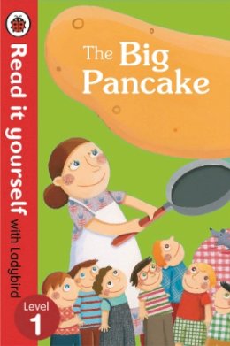 Ladybird - The Big Pancake: Read it Yourself with Ladybird: Level 1 - 9780723280477 - V9780723280477