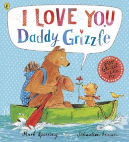 Mark Sperring - I Love You Daddy Grizzle - 9780723295709 - V9780723295709