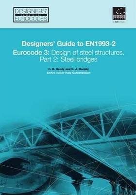 Chris R. Hendy - Designers' Guide to En 1993-2 Eurocode 3 - 9780727731609 - V9780727731609
