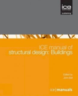 John Bull - ICE Manual of Structural Design: Buildings - 9780727741448 - V9780727741448
