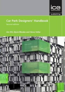 J D Hill - Car Park Designers' Handbook - 9780727758149 - V9780727758149