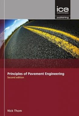 Thom, N. - Principles of Pavement Engineering - 9780727758538 - V9780727758538