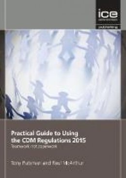 Tony Putsman - Practical Guide to Using/Cdm Regs 2015 - 9780727759900 - V9780727759900