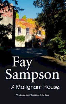 Fay Sampson - A Malignant House - 9780727868275 - V9780727868275