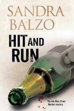 Sandra Balzo - Hit and Run: A Cozy Mystery Set in the Mountains of North Carolina - 9780727883940 - V9780727883940