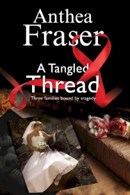 Anthea Fraser - A Tangled Thread - 9780727885494 - V9780727885494
