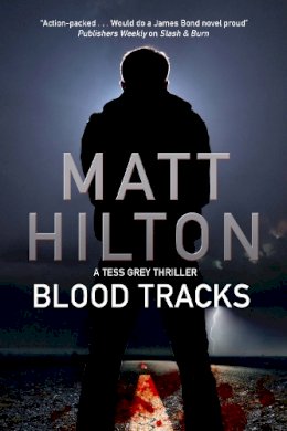 Matt Hilton - Blood Tracks - 9780727885678 - V9780727885678