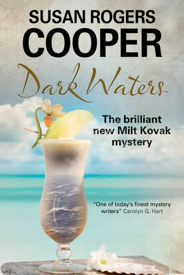 Susan Rogers Cooper - Dark Waters (A Milt Kovak Mystery) - 9780727894724 - V9780727894724