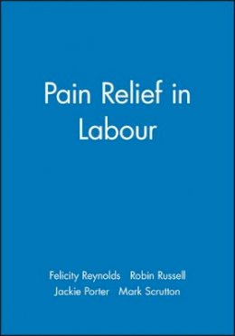 Russell - Pain Relief in Labour - 9780727910097 - V9780727910097
