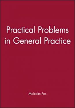 Malcolm Fox - Practical Problems in General Practice - 9780727910370 - V9780727910370