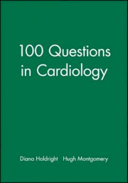 Holdright - 100 Questions in Cardiology - 9780727914897 - V9780727914897