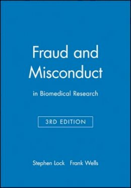 Stephen Lock - Fraud and Misconduct in Biomedical Research - 9780727915085 - V9780727915085
